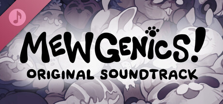 Mewgenics ULTIMATE Original Soundtrack Of All Time Total Conversion Collection