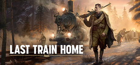 Last Train Home Top Mods 2026